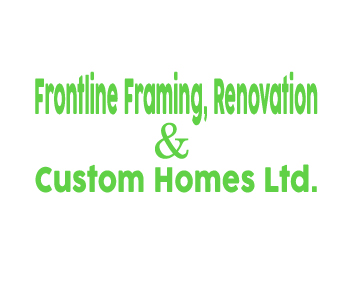 Frontline Framing, Renovation & Custom Homes
