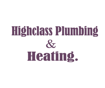 Highclass Plumbing & Heating.