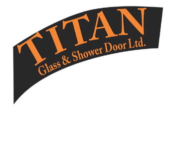 Titan Glass & Shower Door Ltd